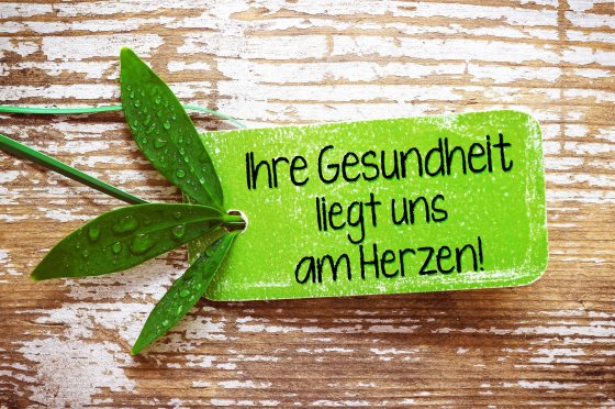 Ihre Gesundheit liegt uns am Herzen!